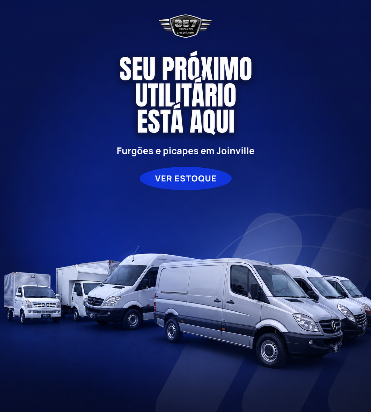 Seu próximo utilitário está aqui — furgões, picapes e seminovos em Joinville. Ver estoque.